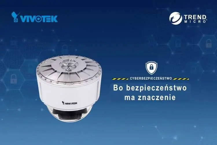 CYBERBEZPIECZEŃSTWO W KAMERACH VIVOTEK